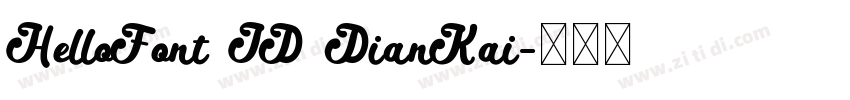 HelloFont ID DianKai字体转换